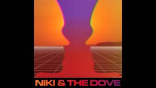 Niki &amp; The Dove - Play it on my Radio (Audio)