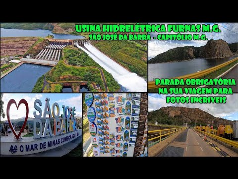 USINA HIDRELETRICA FURNAS - SÃO JOSÉ DA BARRA - CAPITÓLIO - M.G.   PARADA OBRIGATORIA NA SUA VIAGEM