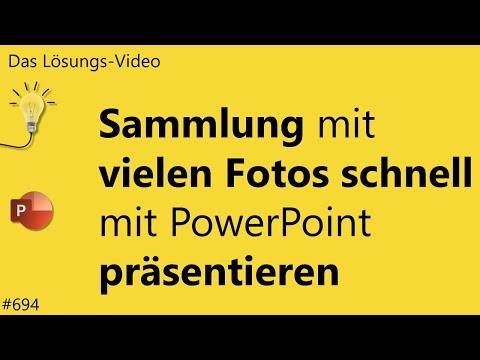 Solution video 694: Quickly present a collection of many photos using PowerPoint