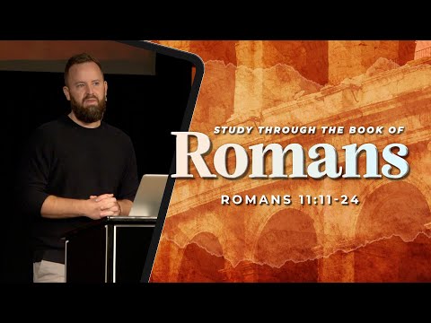 Romans 11:11-24 | God's reason for setting aside Israel