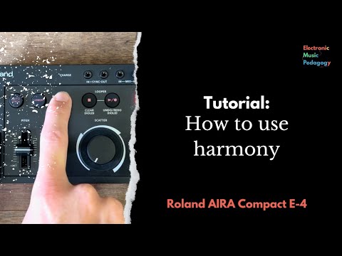 AIRA Compact E4 Tutorial: How to use harmony