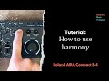 AIRA Compact E4 Tutorial How To Use Harmony