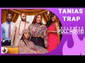 Tania's Trap - Uzor Arukwe, Ifeoma Dike, Rachel Edwards and Kalu Ikeagwu full movie