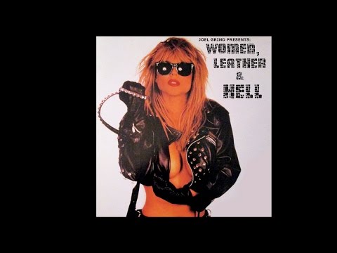 Joel Grind Presents: Women, Leather & Hell Vol. 1 - HQ Audio Female Metal Compilation