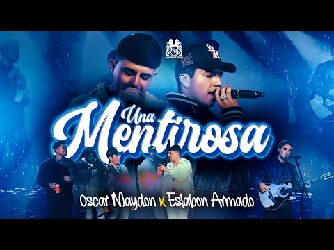 Una Mentirosa Feat Oscar Maydon - Eslabon Armado