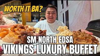 WORTH IT BA? | VIKINGS LUXURY LUNCH BUFFET AT SM NORTH EDSA