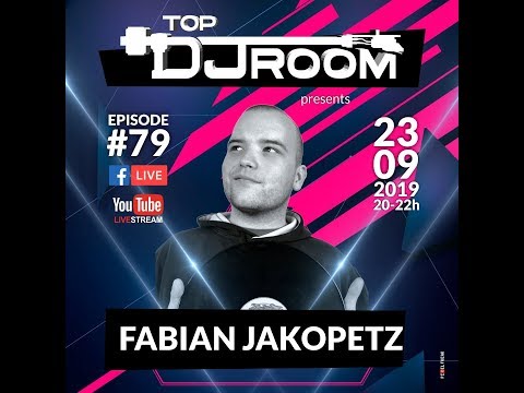 Top DJ Room x Fabian Jakopetz - EP#79