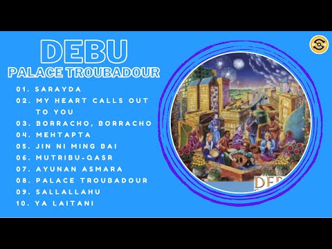 Mp3 Religi Debu - Full Album Palace Troubadour (2007) #debu #musikreligi #islam