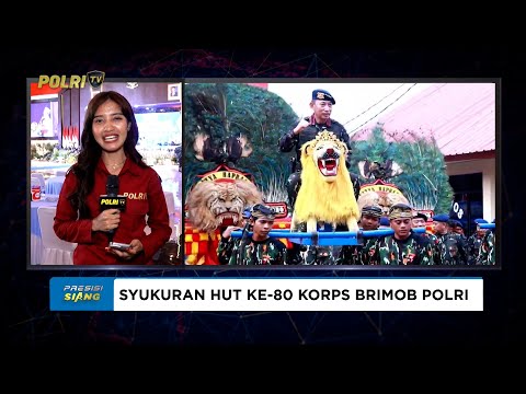 LIVE REPORT - RANGKAIAN SYUKURAN HUT KE-80 KORPS BRIMOB POLRI