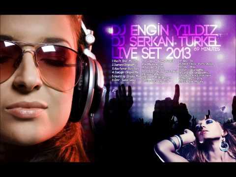 DJ Engin Yıldız & DJ Serkan Türkel - Live Set 2013