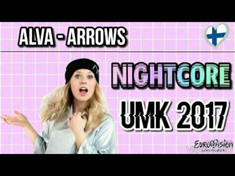 Nightcore - Arrows (UMK 2017) Alva