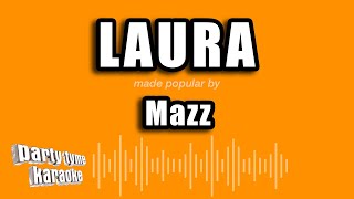 Mazz - Laura (Versión Karaoke)