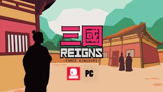 VideoImage1 Reigns: Three Kingdoms
