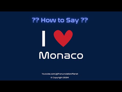How to Pronounce I ❤️ Monaco? | How to Say I Love Monaco in English? | Pronunciation Planet