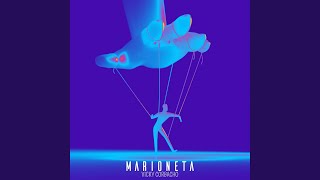 Marioneta Music Video