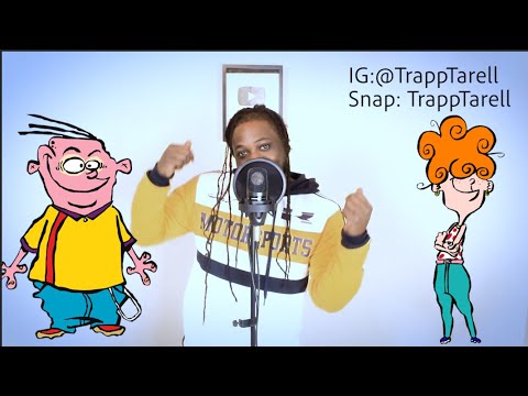 Trapp Tarell - Ed, Edd N Eddy [FULL INSANE STORY][Pt 1-8]