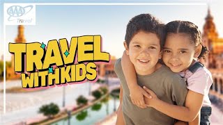 AAA Insurance 10 Pro Tips for Traveling with Kids