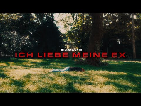 Bxgdan & xiljan - ICH LIEBE MEINE EX (Official Music Video)