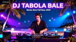 Download lagu 🔥 DJ Tabola Bale Remix 2025 | DJ Slow Full Bass Viral TikTok | Musik Santai Terbaru mp3