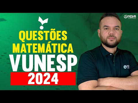 Questões Matemática Vunesp 2024