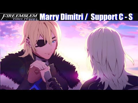 FE3H Marriage / Romance Dimitri (C - S Support) - Fire...