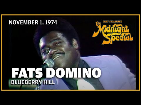 Blueberry Hill - Fats Domino | The Midnight Special