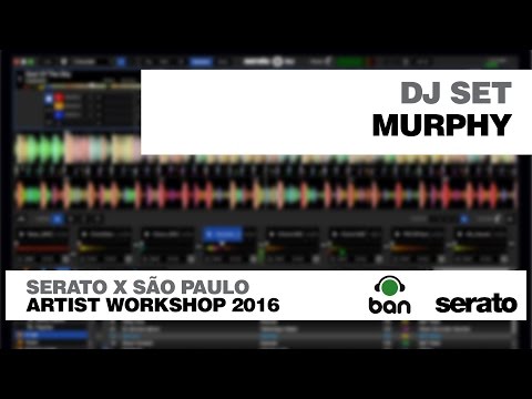 DJ Murphy - Serato Artist Workshop Brasil 2016