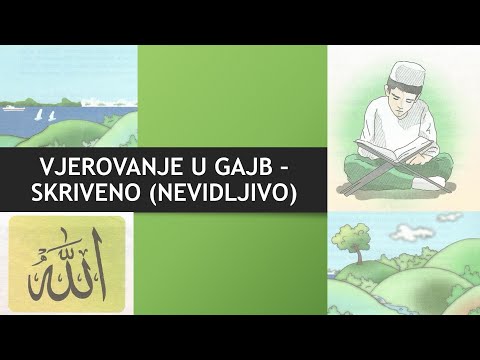 Vjerovanje u gajb - neviđeno (skriveno)! (Ilmihal 3)