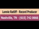 Record in Nashville with Producer Lonnie Ratliff