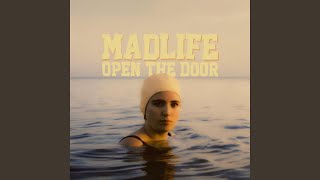 Madlife - Open The Door video