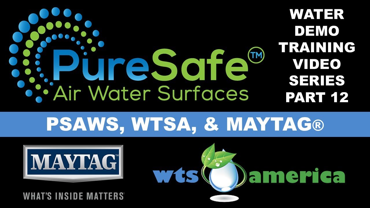 12- PSAWS, WTSA, & Maytag®