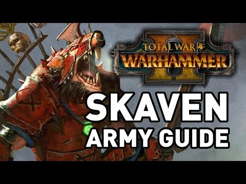 Total War: Warhammer 2 || Skaven Army Guide