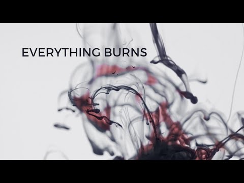 The Creator's Dilemma - Everything Burns (Lyric Video)