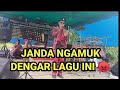 PANTUN JANDA BIKIN JANDA NGAMUK