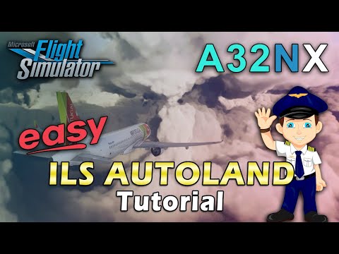 MSFS 2020  / EASY ILS AUTOLAND TUTORIAL  / HOW TO FLY ILS APPROACH FOR BEGINNERS  - HD
