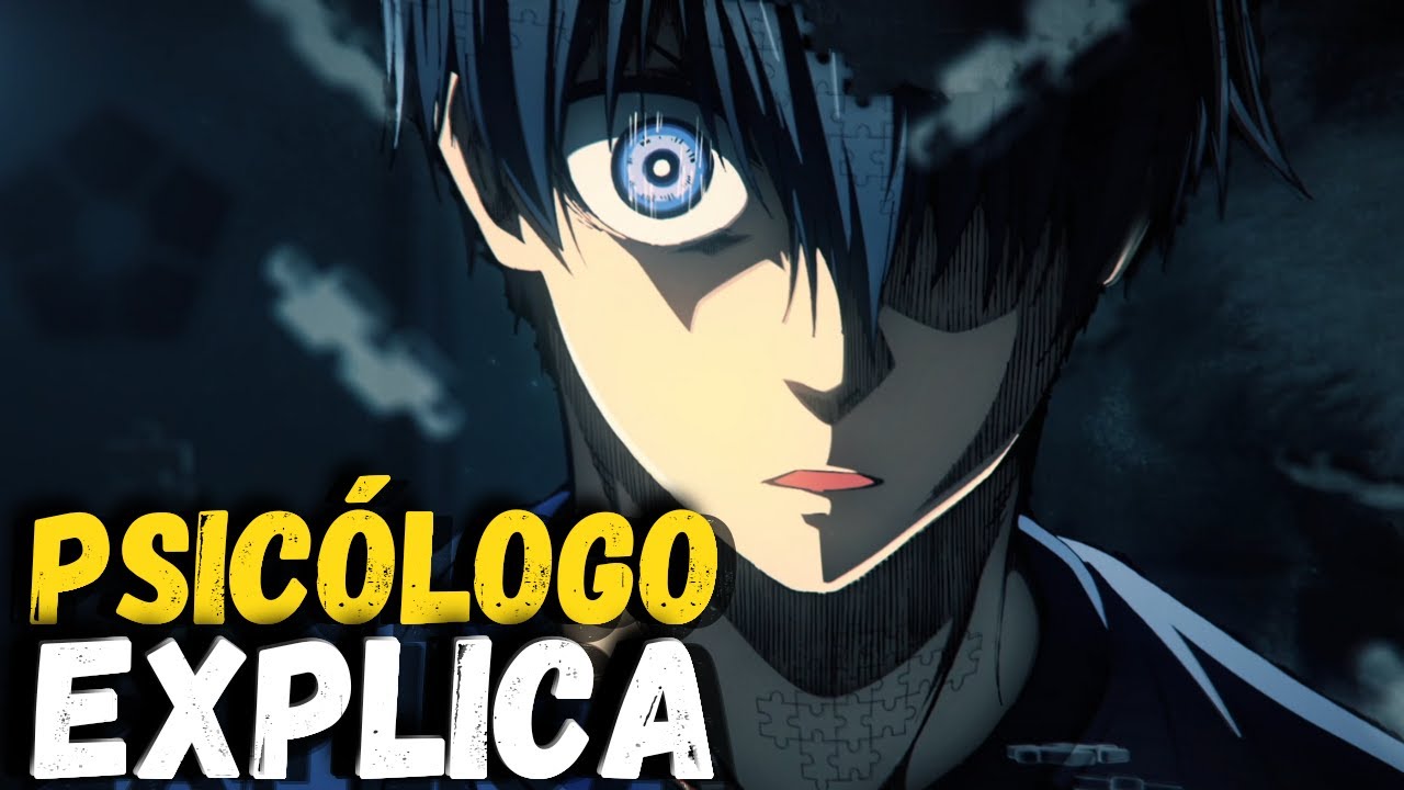 ISAGI e a NEUROCIÊNCIA do FOCO | PSICOLOGIA BLUELOCK