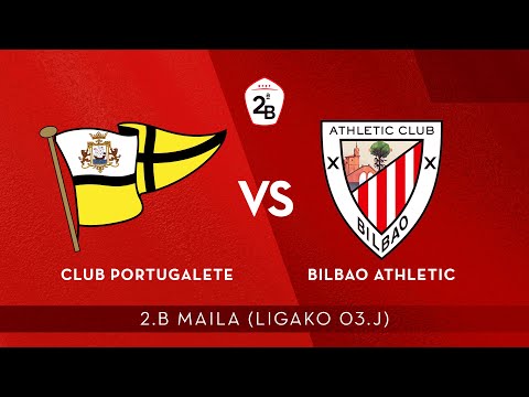 Imagen de portada del video 🔴 LIVE | Club Portugalete vs Bilbao Athletic | 2.B 2020-21 I J 3. jardunaldia