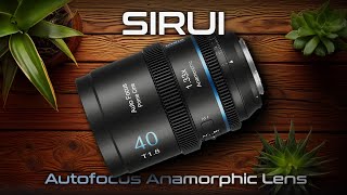 SIRUI 40mm T1.8 1.33X S35 Frame Autofocus Anamorphic Lens