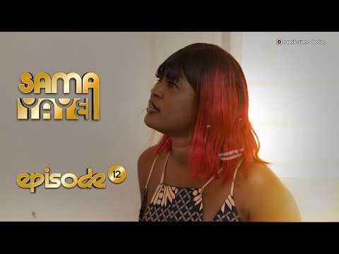 SAMA YAAY EPISODE 12