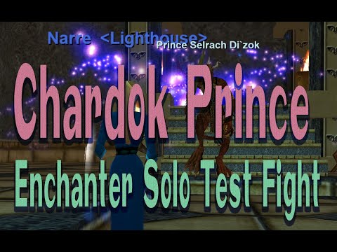 P99 Everquest - Chardok Prince - Enchanter Solo Test Fight