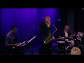 Live at the bluewhale with Bob Mintzer & Peter Erskine, If Ever I Would Leave You