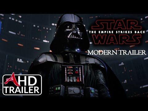 Star Wars: Empire Strikes Back - Modern Trailer (2019)