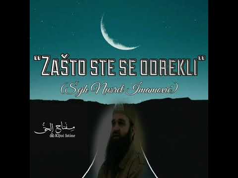 Sejh Nusret Imamovic - Zašto ste se odrekli