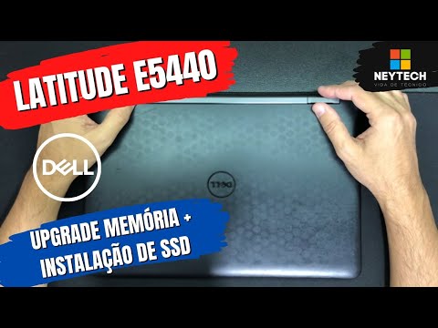 DELL Latitude E5440 - Como fazer upgrade de Memória e SSD