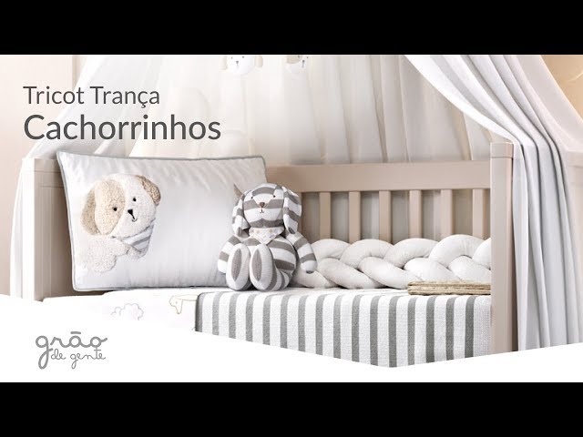 QUARTO CACHORRINHO: TRANÇA E TRICOT EM CONCEITO ÚNICO | GRÃO DE GENTE
