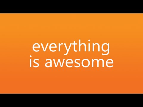 Everything Is Awesome by Tegan and Sara - Lyric Video