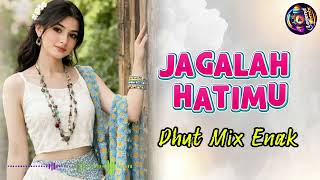 Download lagu JAGALAH HATIMU 💔 Lagu Acara Terbaru 2026 | Dhut Mix Enak | Joget Remix Timur Viral mp3