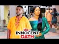 The Innocent Oath Complete Movie - NEW MOVIE HIT Uju Okoli 2020 Latest Nigerian Nollywood Movie