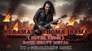 Download lagu KERAMAT  RHOMA IRAMA ( COVER VERSI ROCK HEAVY METAL ) BY : GELOMBANG ROCK mp3 Download lagu KERAMAT  RHOMA IRAMA ( COVER VERSI ROCK HEAVY METAL ) BY : GELOMBANG ROCK mp3