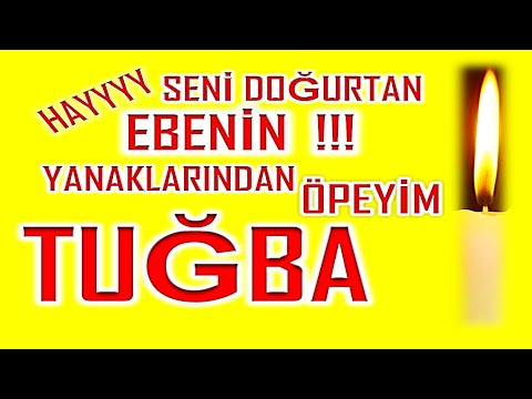 İyi ki Doğdun Tuğba İsme Özel Komik Doğum Günü Şarkısı